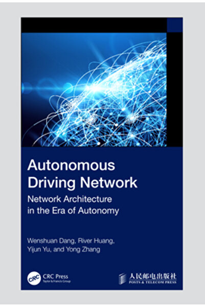Crc Pr Inc Rețea de conducere autonomă: Arhitectura rețelei în era autonomiei