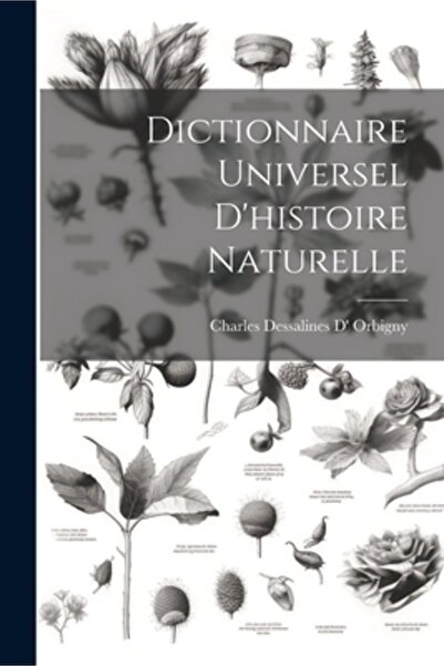 Legare Street Pr Dictionnaire Universel D'histoire Naturelle