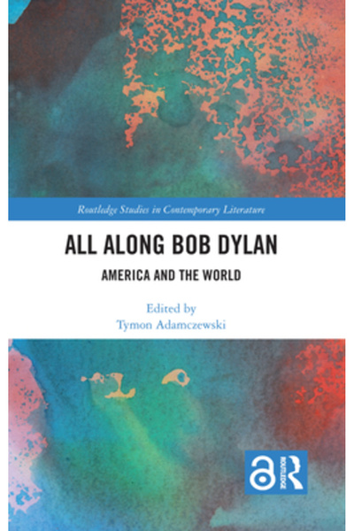 Routledge De-a lungul timpului, Bob Dylan: America și lumea