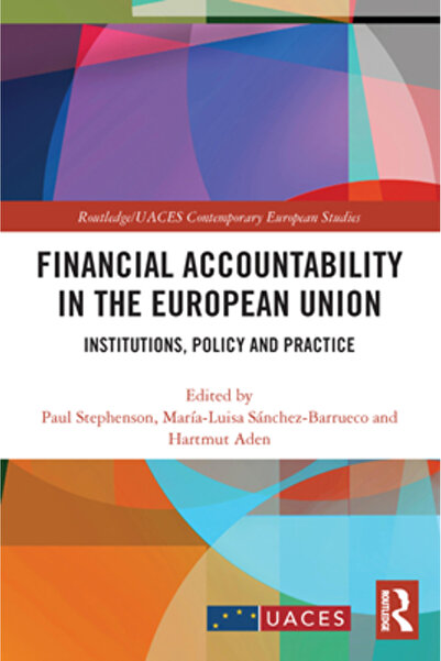 Routledge Responsabilitatea financiară în Uniunea Europeană: Politica și prac...