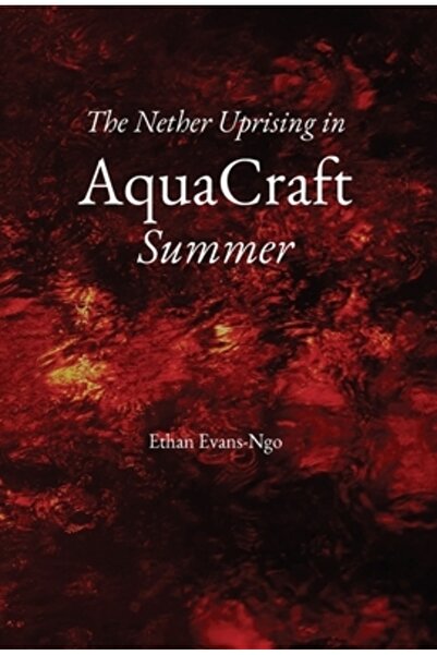 INDEPENDENT CAT Revolta Nether în AquaCraft Summer