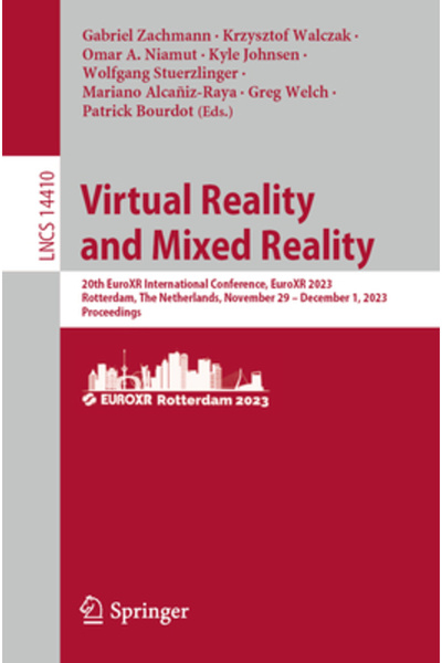 Springer Nature Realitate virtuală și realitate mixtă: a 20-a Conferință Internațională Euroxr Euroxr 2023 Rotterdam