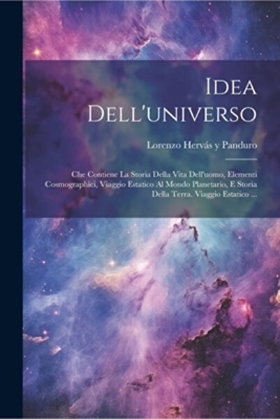 Legare Street Pr Idea Dell'universo: Che Contiene La Storia Della Vita Dell'u...