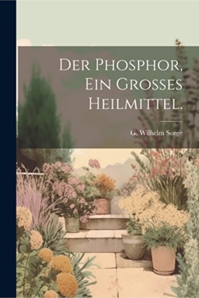 Legare Street Pr Der Phosphor ein grosses Heilmittel.