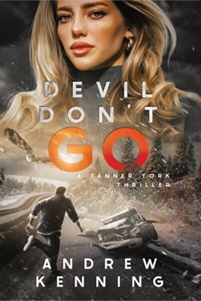 INDEPENDENT CAT Diavolul nu pleacă: Un thriller Tanner York
