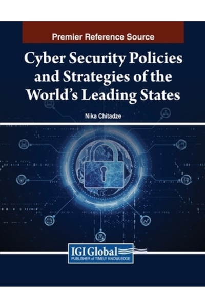 Igi Global Politici și strategii de securitate cibernetică ale statelor de to...