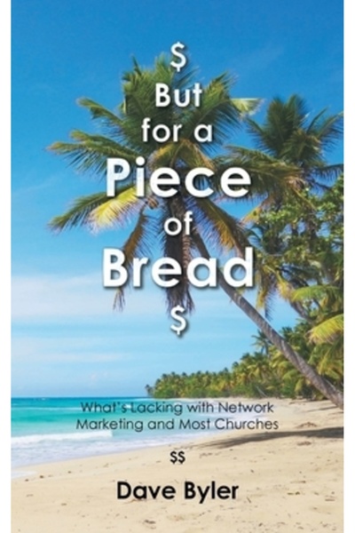 Christian Faith Pub Inc $ Dar pentru o bucată de pâine $: Ce lipsește în Netw...