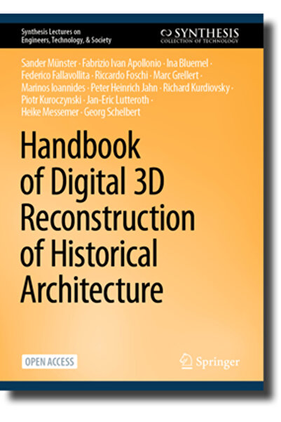 Springer Nature Manual de reconstrucție digitală 3D a arhitecturii istorice