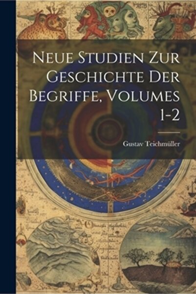 Legare Street Pr Neue Studien Zur Geschichte Der Begriffe Volumele 1-2
