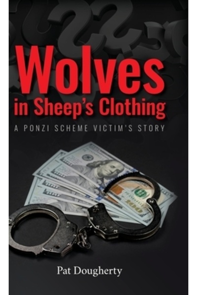 Vertel Pub Lupi în haine de oaie: Povestea unei victime a schemei Ponzi