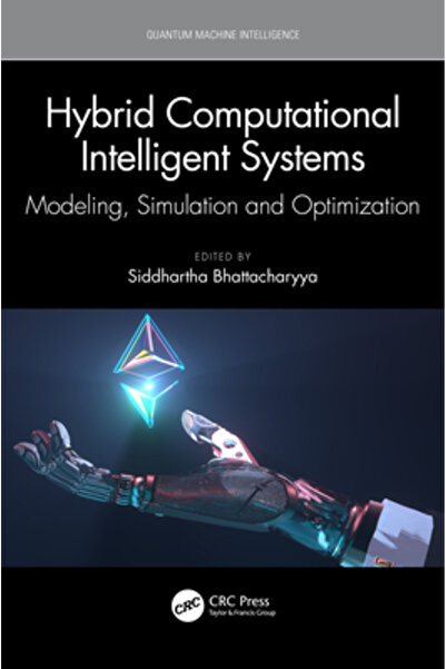 Crc Pr Inc Sisteme Inteligente Computaționale Hibride: Modelare, Simulare și Optimizare
