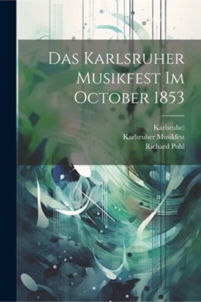 Legare Street Pr Das Karlsruher Musikfest în octombrie 1853