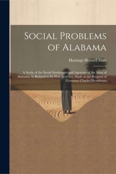 Legare Street Pr Problemele sociale din Alabama: Un studiu al instituțiilor și agențiilor sociale din statul Alabama