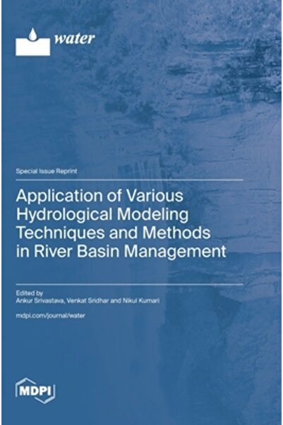 Mdpi Ag Aplicarea diverselor tehnici și metode de modelare hidrologică în man...