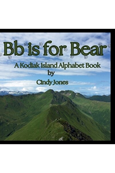 INDEPENDENT CAT Bb înseamnă Urs: O carte cu alfabetul din insula Kodiak
