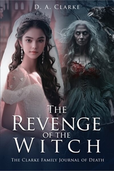INDEPENDENT CAT Răzbunarea vrăjitoarei - Jurnalul morții familiei Clarke