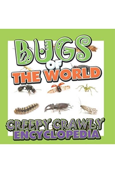 Speedy Pub Llc Insectele lumii (Enciclopedie înfiorătoare și târâtoare)