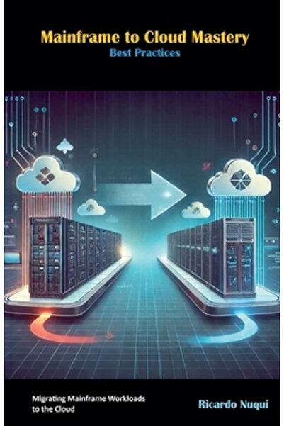 Massetti Pub Stăpânirea de la mainframe la cloud: Cele mai bune practici