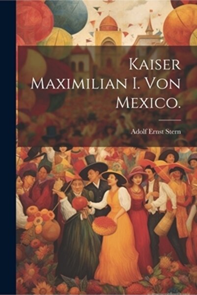 Legare Street Pr Kaiserul Maximilian I al Mexicului.
