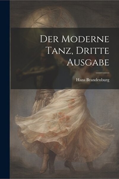 Legare Street Pr Der Moderne Tanz dritte Ausgabe
