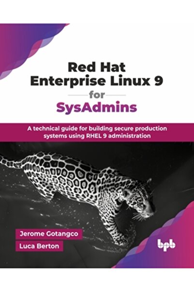 INDEPENDENT CAT Red Hat Enterprise Linux 9 pentru administratori de sistem: U...
