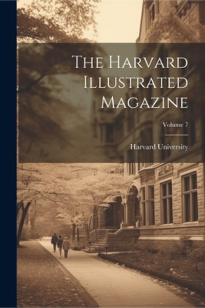 Legare Street Pr Revista Ilustrată Harvard; Volumul 7