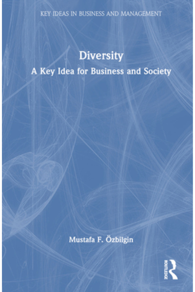 Routledge Diversitatea: o idee cheie pentru afaceri și societate