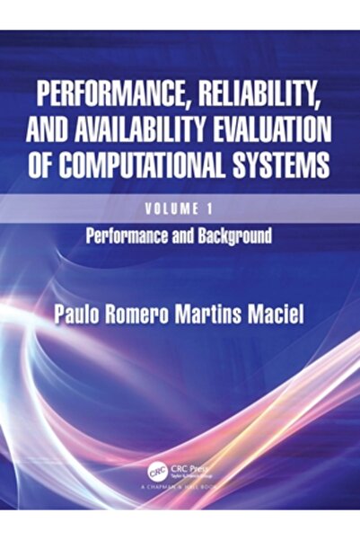 Crc Pr Inc Evaluarea performanței, fiabilității și disponibilității sistemelo...