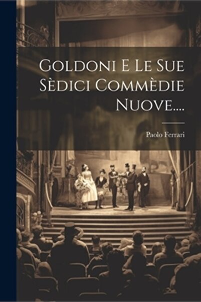 Legare Street Pr Goldoni E. Le Sue S.