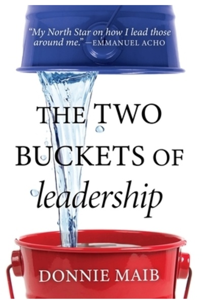 DM The Two Buckets of Leadership