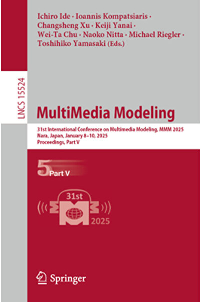 Springer Nature Modelare Multimedia: A 31-a Conferință Internațională privind...