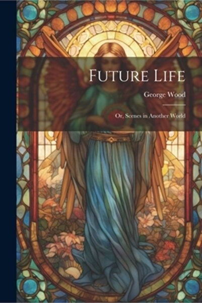 Legare Street Pr Viața viitoare: sau scene dintr-o altă lume