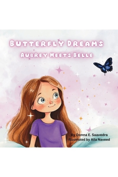 Bookbaby Visele fluturilor: Aubrey o întâlnește pe Belle