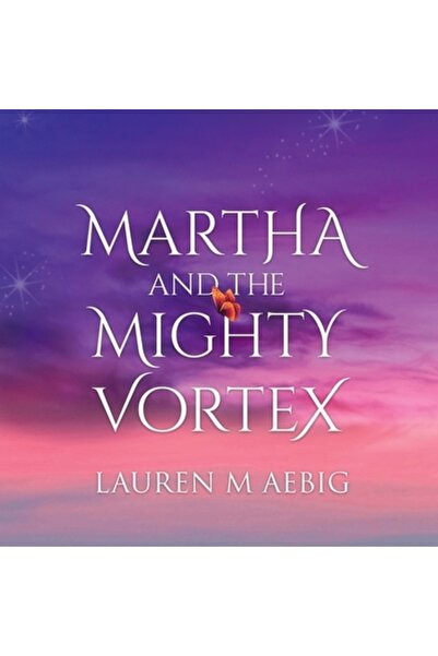 Tellwell Talent Martha și Vârtejul Puternic