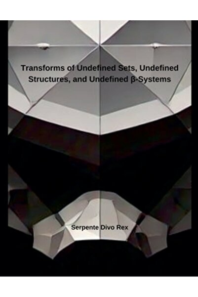 Independent Publ Transformări ale mulțimilor nedefinite, structuri nedefinite...