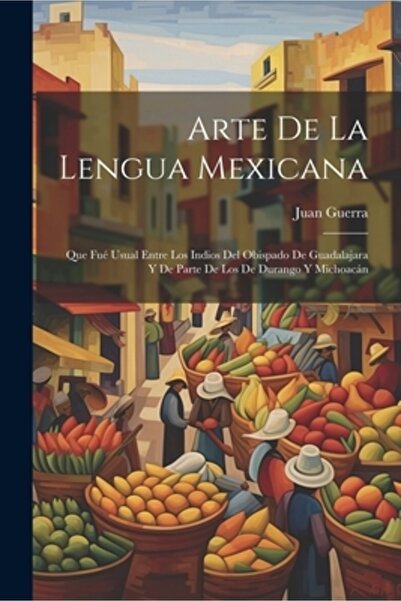 Legare Street Pr Arte De La Lengua Mexicana: Que Fu