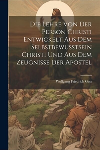 Legare Street Pr Die Lehre Von Der Person Christi Entwickelt Aus Dem Selbstbe...