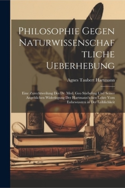 Legare Street Pr Philosophie Gegen Naturwissenschaftliche Ueberhebung: Eine Z...