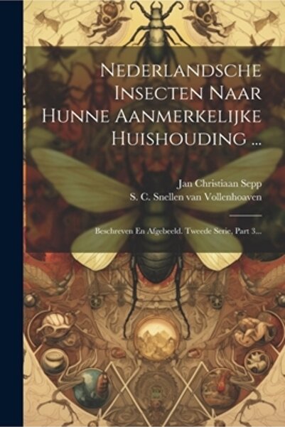 Legare Street Pr Nederlandsche Insecten Naar Hunne Aanmerkelijke Huishouding ...