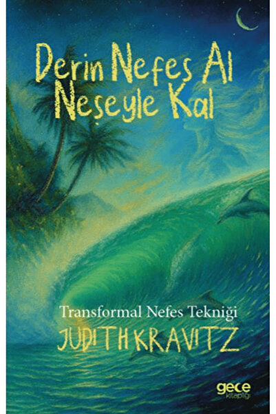 Gece Kitaplığı Derin Nefes Al, Neşeyle Kal / Judith Kravitz / / 9786253888282