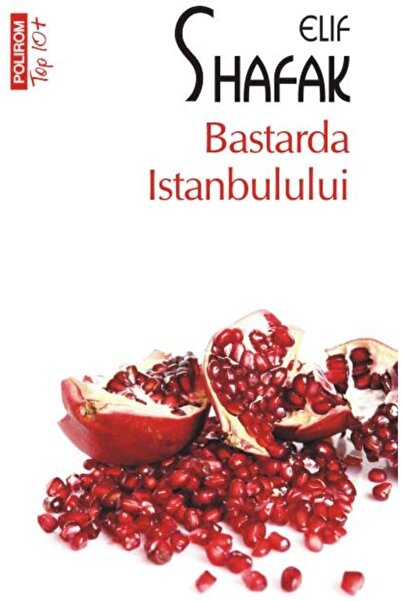 Editura Polirom Bastarda Istanbulului (editie de buzunar), Elif Sh