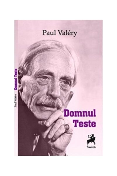 Editura Tracus Arte Domnul Teste, Paul Valery