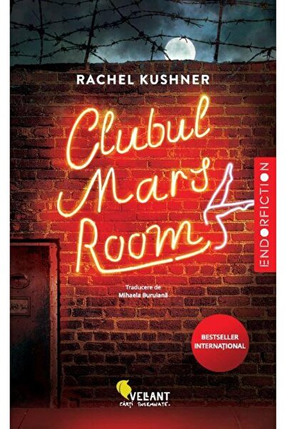 Editura Vellant Clubul Mars Room, Rachel Kushner