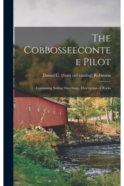 Legare Street Pr Pilotul Cobbosseecontee; Conține instrucțiuni de navigație, ...