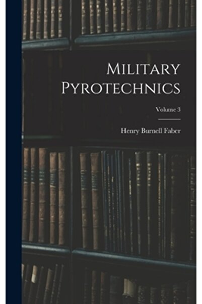Legare Street Pr Pirotehnie militară; Volumul 3