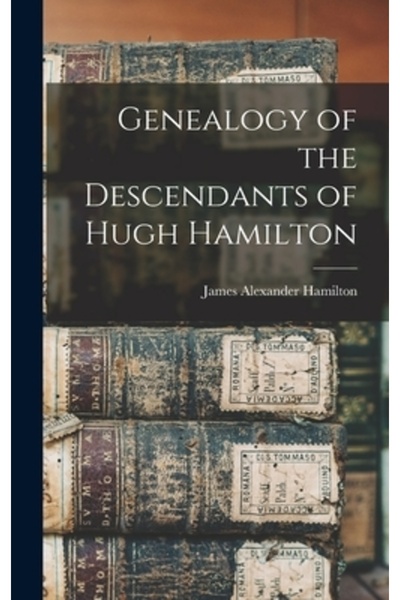 Legare Street Pr Genealogia descendenților lui Hugh Hamilton