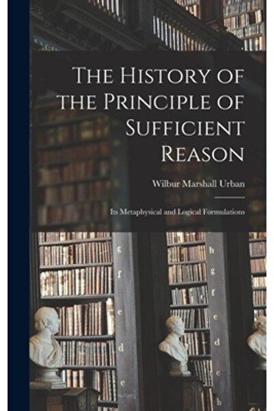 Legare Street Pr Istoria principiului rațiunii suficiente: formulările sale metafizice și logice