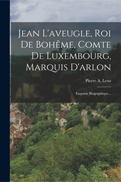 Legare Street Pr Jean L'Aveugle, Regele de Boh
