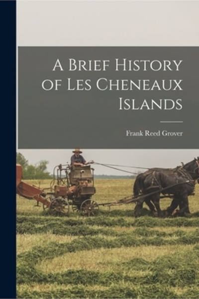 Legare Street Pr A Brief History of Les Cheneaux Islands