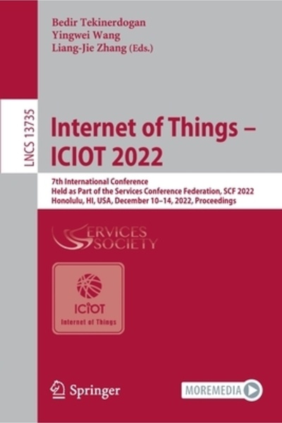 Springer Nature Internetul Lucrurilor - Iciot 2022: A 7-a Conferință Internaț...